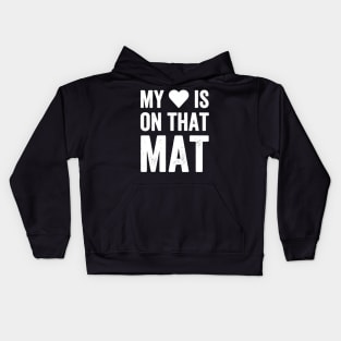 My heart is on that mat Kids Hoodie